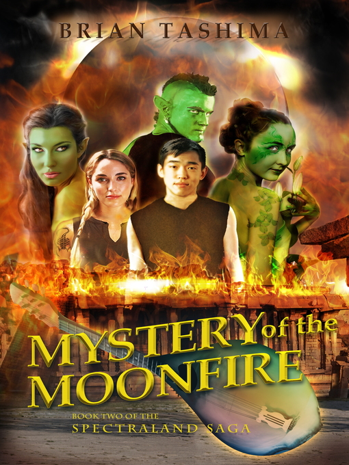 Title details for Mystery of the Moonfire by Brian Tashima - Available
